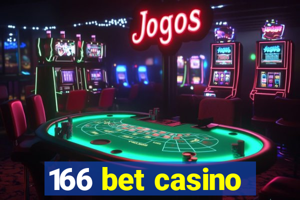 166 bet casino